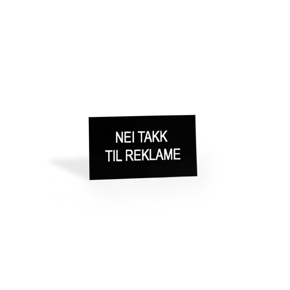 Nei takk til reklame - Skilt - Skilthandelen